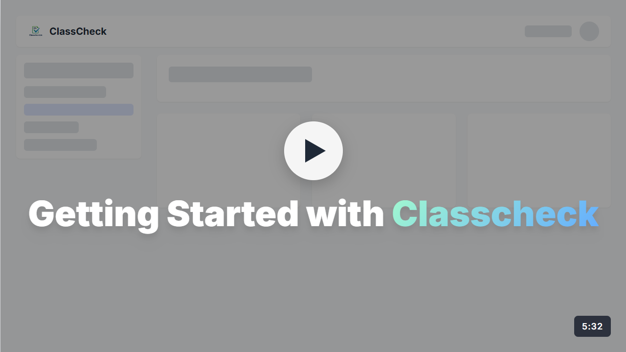 Getting Started with Classcheck Tutorial